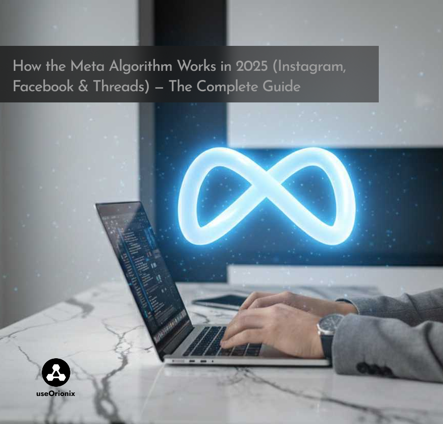 How the Meta Algorithm Works in 2025 (Instagram, Facebook & Threads) — The Complete Guide