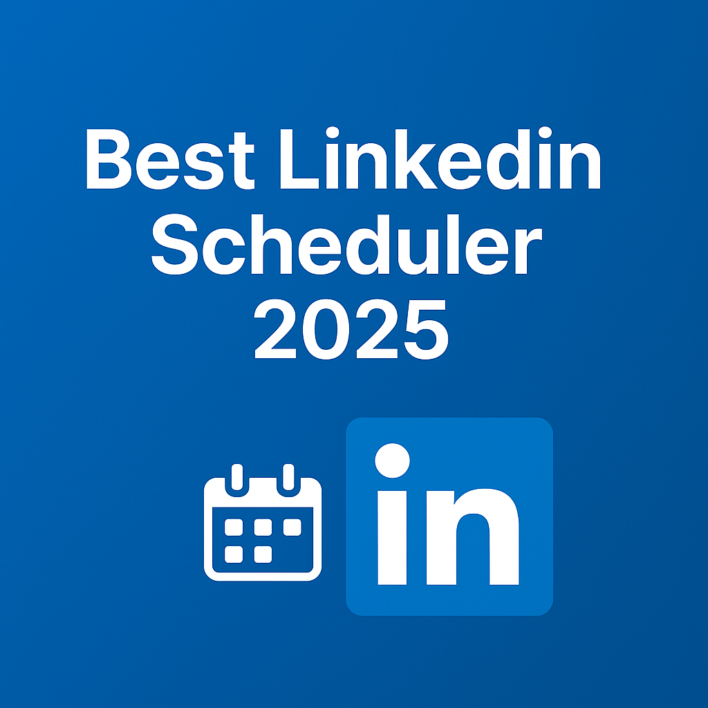best linkedin scheduler